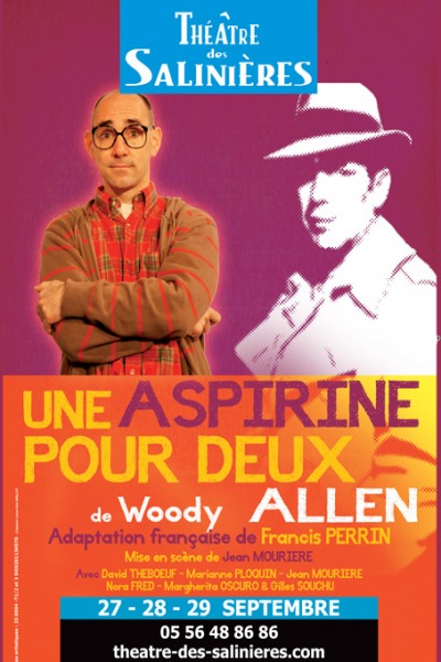 Affiche - Une Aspirine Pour Deux de Woody Allen - 2012-13